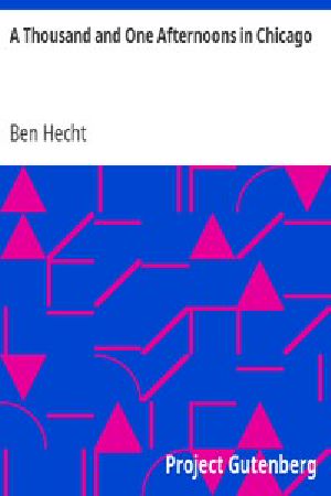 [Gutenberg 7988] • A Thousand and One Afternoons in Chicago